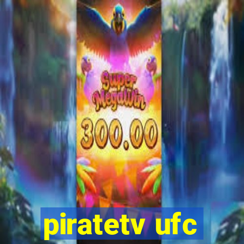 piratetv ufc